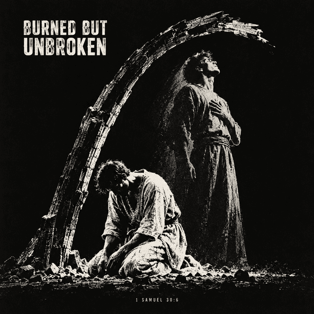 Burned But Unbroken